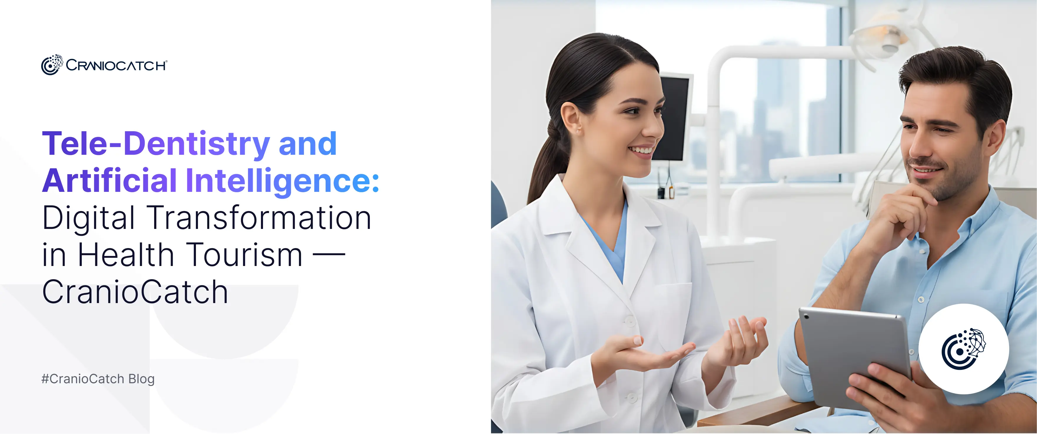 Tele-Dentistry and Artificial Intelligence: Digital Transformation in Health Tourism